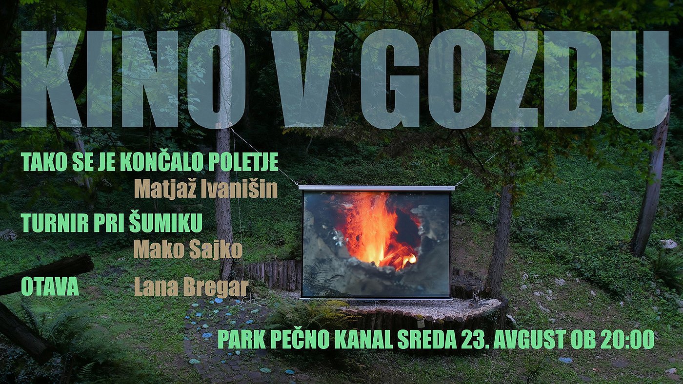 Kino v gozdu - Kanal