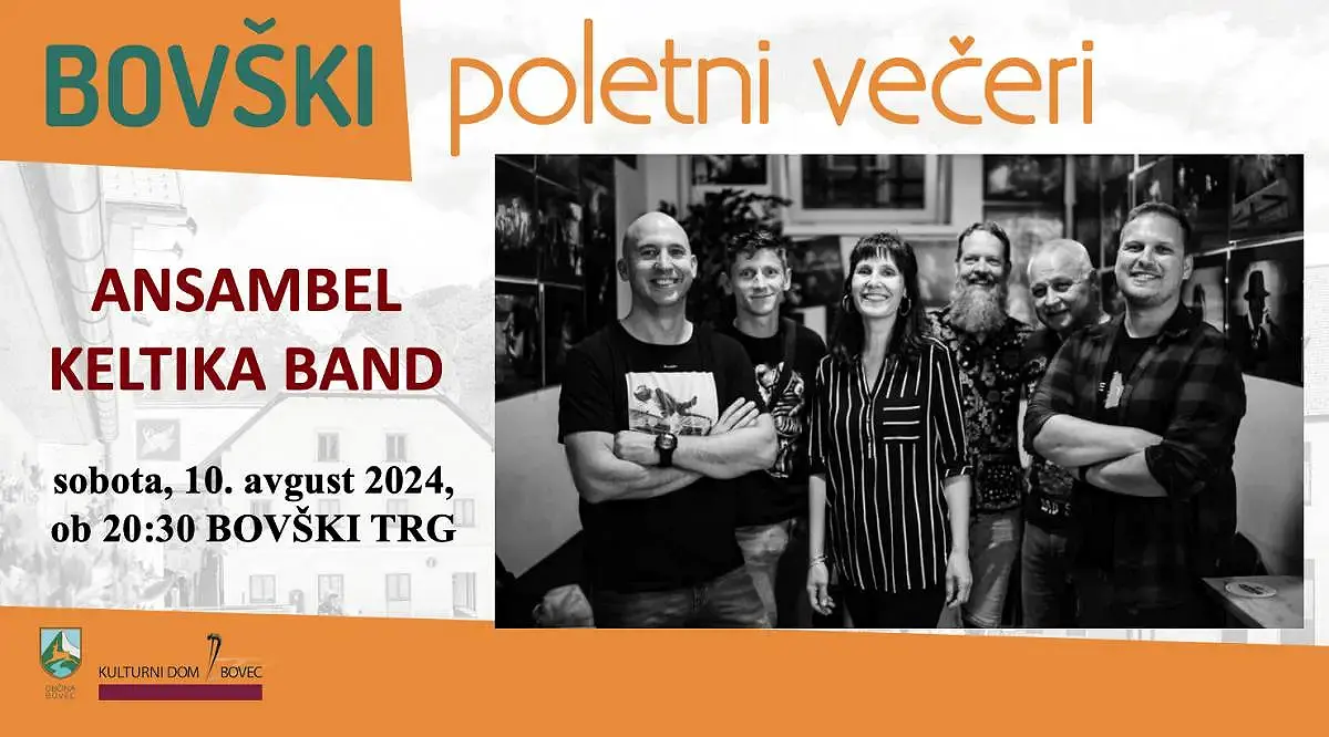 Bovški poletni večeri 2024 - Ansambel Keltika Band