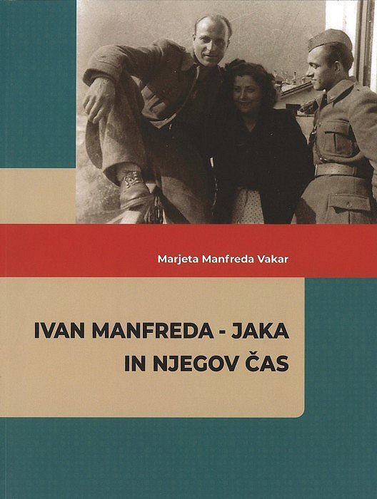 Ivan Manfreda – Jaka in njegov čas